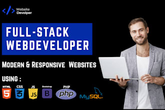 build responsive websites using HTML, CSS, js, bootstrap, PHP and mysql