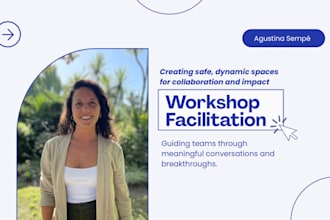 facilitate impactful workshops for your team