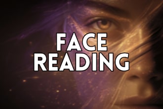 give you a face reading with deep spiritual guidance