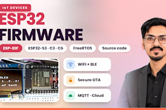 develop custom esp32 firmware with esp idf, wifi, ble, mqtt and ota