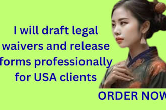 be your USA lawyer to draft legal waivers and release forms