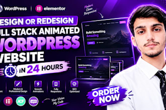 design or redesign full stack animated wordpress website in 24 hours
