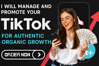 manage and promote your tik tok page for authentic organic growth