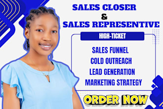 be your high ticket sales closer expert and sales rep or b2b linkedin sale close