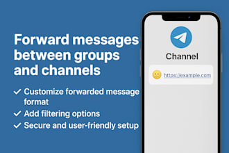 create a telegram bot to forward messages to your channel