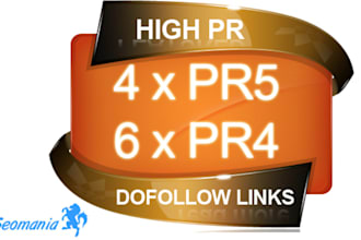 manually build 4 x pr5 and 6 x pr4 dofollow high quality backlinks