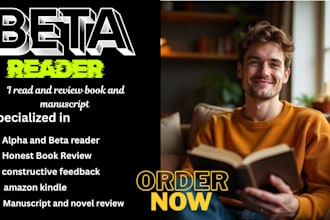 beta read and review your book, manuscript, novel and provide honest feedback