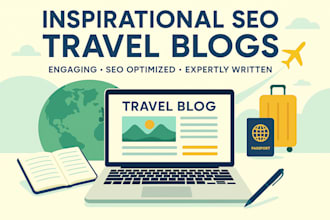 write an inspirational SEO friendly travel blog