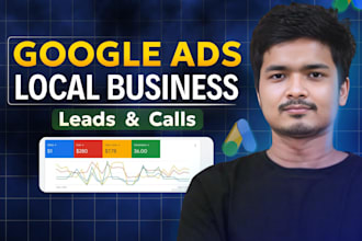 create google ads for local businesses to get calls  leads