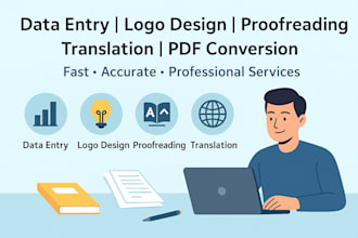 provide data entry, logo design, proofreading, translation and file conversion
