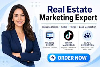 design real estate website, SMM, tiktok marketing, real estate leads generation