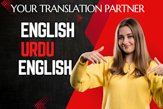 offer accurate and professional english to urdu and urdu to english translation