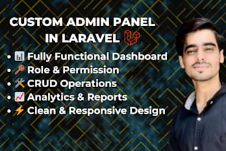 develop a custom admin panel or dashboard in laravel