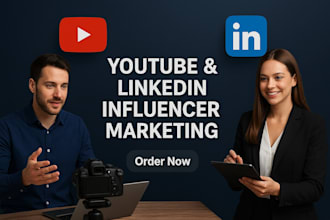 youtube and linkedin influencer marketing, research, outreach,campaign promotion