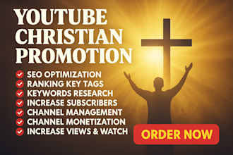 promote youtube christian channel, gospel music videos, and christian content