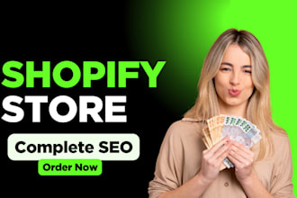 be your shopify expert and do shopify store SEO for more sales