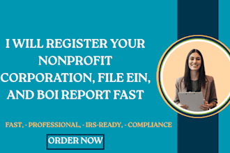 register your nonprofit corporation, file ein, and boi report fast
