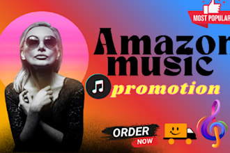 organic amazon music promotion, apple music promotion