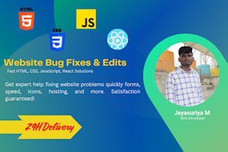 fix your HTML, CSS, javascript, or react issues in 24 hours