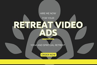yoga retreat video ad, spiritual retreat promotional videos, facebook retreat ad