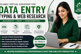 be your expert virtual assistant for data entry, ged, examsoft, web research