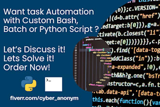 create or fix your bash shell script, batch or python script