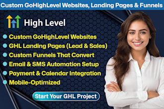 build custom gohighlevel websites, ghl landing pages, and custom funnels