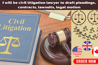 be civil litigation lawyer to draft pleadings, contracts, lawsuits, legal motion