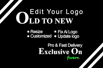 edit fix, update, revamp, redesign your existing ai logo