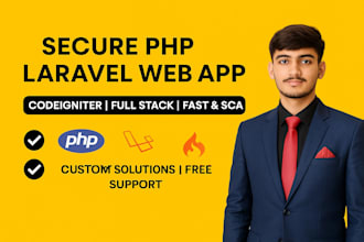 develop a secure and fast PHP laravel codeigniter web app