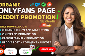 do onlyfans fansly ai fanvue reddit post and marketing for promotion and growth