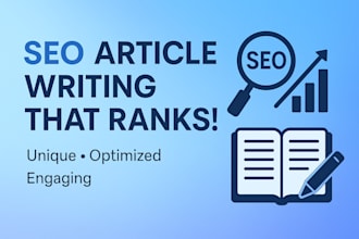 write SEO article writing, blog post writing or content writing