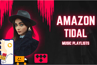 do amazon music promotion, tidal music playlists placement