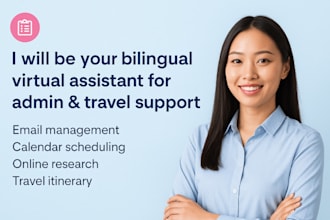 be your bilingual virtual assistant for admin and travel support