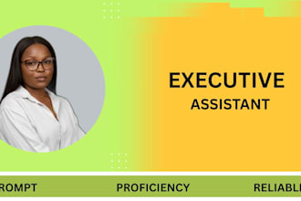be your executive virtual assistant