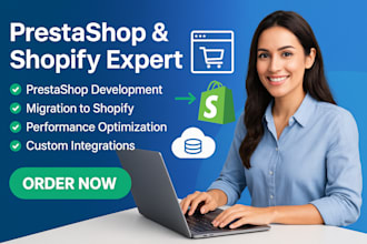 create prestashop website, migrate prestashop to shopify, prestashop module