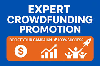 crowdfunding promotion on indiegogo kickstarter gofundme fundraising promotion