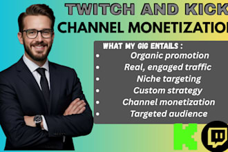 do organic twitch and kick promotion for growth and monetization