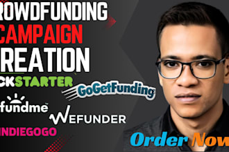 do crowdfunding campaign creation for kickstarter, indiegogo, gofundme campaign