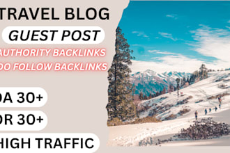 publish high quality travel guest posts on travel blog with dofollow backlinks