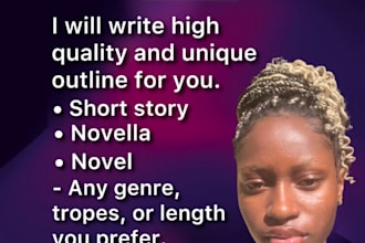 write your story outline or chapter by chapter breakdown