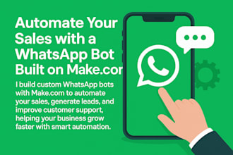 automate your sales with a whatsapp bot built on makecom