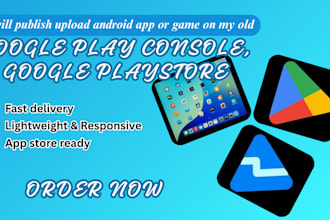 publish upload android app or game on my old google play console