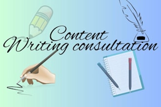 provide expert writing consultation and content strategy