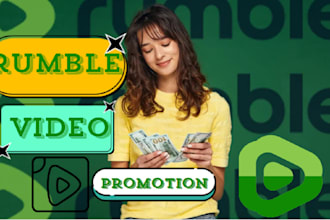 do rumble channel promotion rumble video promotion and rumble monetization