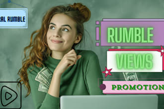 do viral rumble video channel promotion, rumble views