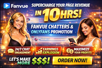fanvue promotion increase page revenue 10hrs fanvue chatters onlyfans promotion