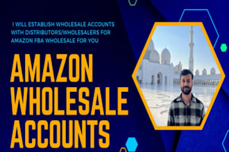 open wholesale accounts with distributors or wholesaler for amazon fba wholesale