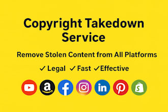 remove copyright infringing, harassing and defamatory content under dmca
