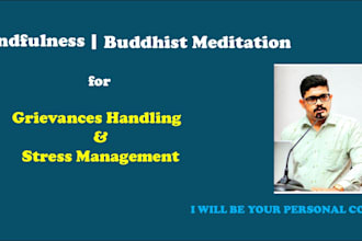 be your coach for stress management of using meditation and mindfulness
